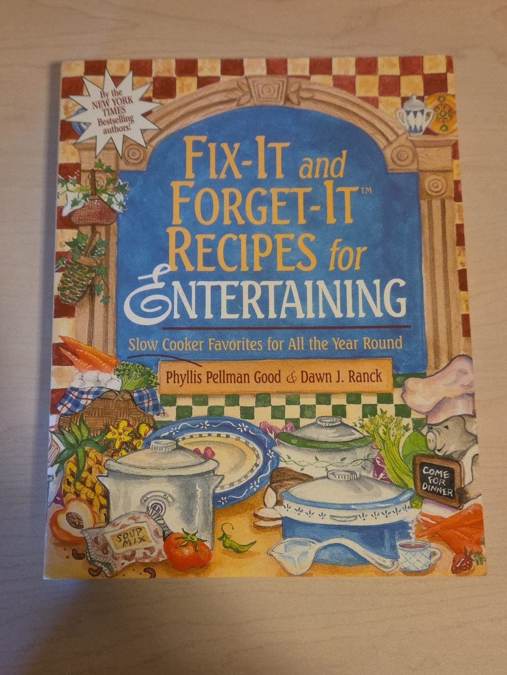 Fix-It and Forget-It Recipes for Entertaining - Slow Cooker Favorites